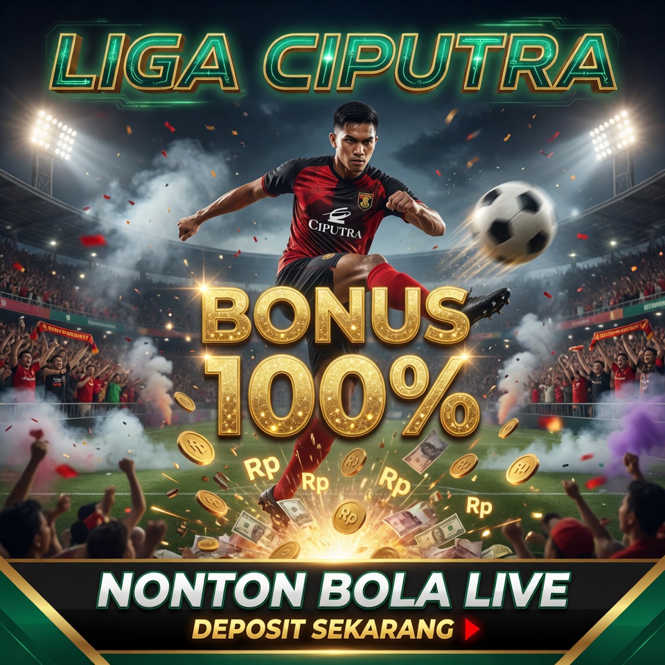 JADITOTO taruhan di Liga Ciputra